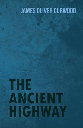 Cover image for The Ancient Highway