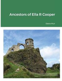 Cover image for Ancestors of Ella R Cooper