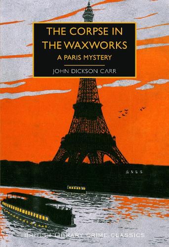 Cover image for The Corpse in the Waxworks: A Paris Mystery