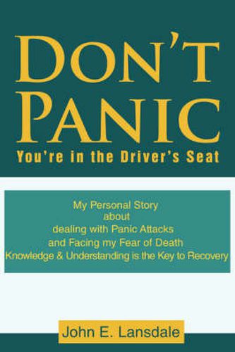 Cover image for Don't Panic: You're in the Driver's Seat