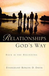 Cover image for Relationships God's Way