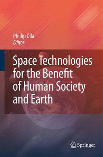 Cover image for Space Technologies for the Benefit of Human Society and Earth