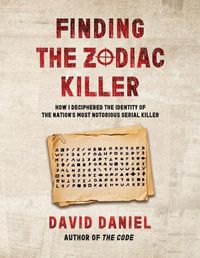 Cover image for Finding The Zodiac Killer