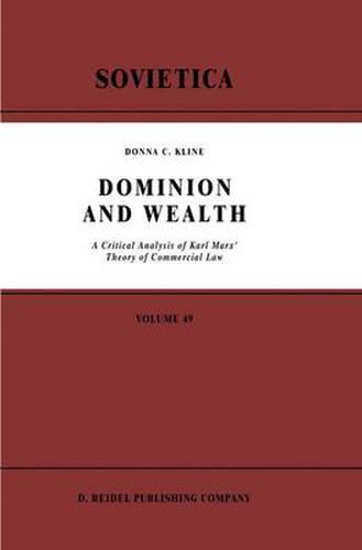 Cover image for Dominion and Wealth: A Critical Analysis of Karl Marx' Theory of Commercial Law