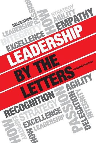 Cover image for Leadership by the Letters: Stories, Thoughts, Approaches from a Leader