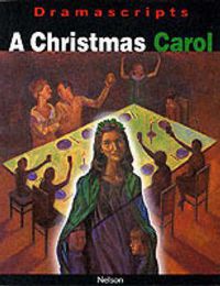 Cover image for A Christmas Carol: The Play