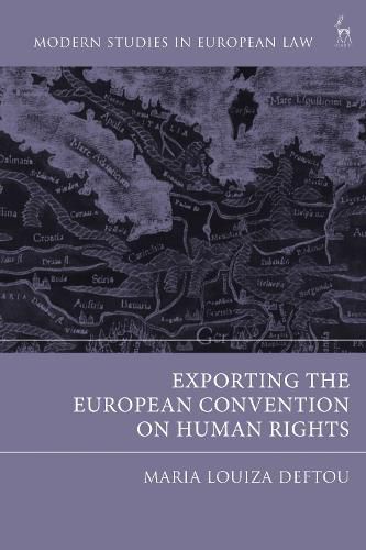 Cover image for Exporting the European Convention on Human Rights