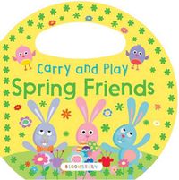 Cover image for Carry and Play: Spring Friends