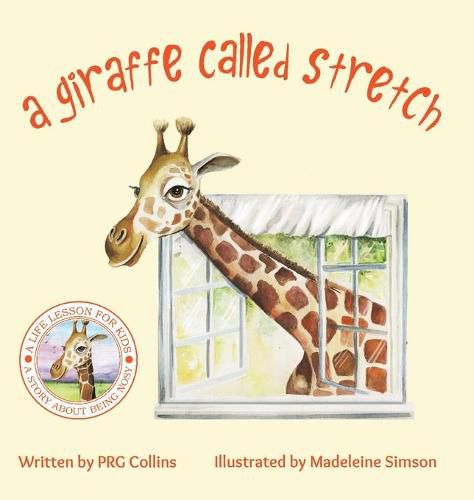 Cover image for A Giraffe Called Stretch