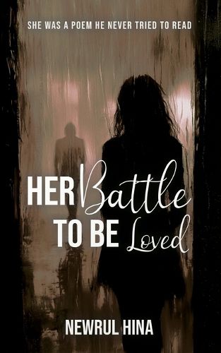Cover image for Her Battle To Be Loved
