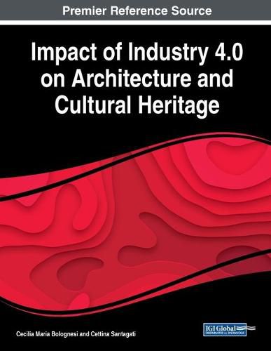 Cover image for Impact of Industry 4.0 on Architecture and Cultural Heritage