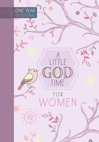 Cover image for 365 Daily Devotions: A Little God Time for Women: One Year Devotional