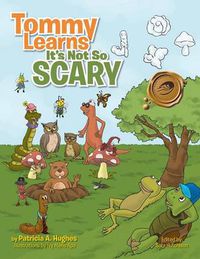 Cover image for Tommy Learns It's Not So Scary