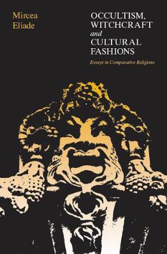 Cover image for Occultism, Witchcraft and Cultural Fashions: Essays in Comparative Religions