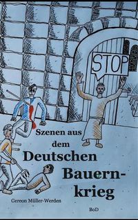 Cover image for Szenen aus dem Deutschen Bauernkrieg