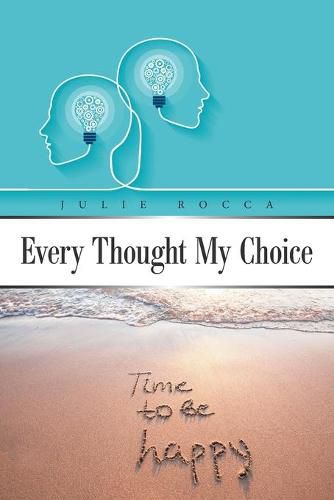 Cover image for Every Thought My Choice