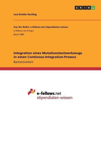 Cover image for Integration eines Mutationstestwerkzeugs in einen Continous-Integration-Prozess