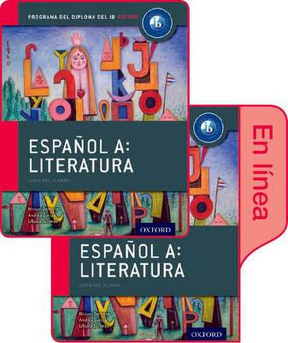 Cover image for Espanol A: Literatura, Libro del Alumno conjunto libro impreso y digital en linea: Programa del Diploma del IB Oxford