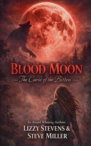 Cover image for Blood Moon The Curse Of The Bitten
