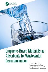 Cover image for Graphene-Based Materials as Adsorbents for Wastewater Decontamination