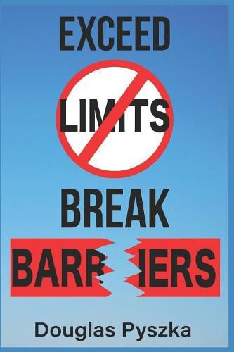 Cover image for Exceed Limits and Break Barriers: Understanding the Power of Words