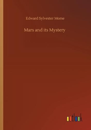 Mars and its Mystery