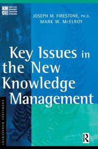 Cover image for Key Issues in the New Knowledge Management