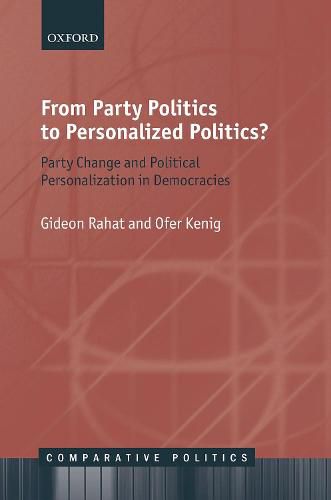 Cover image for From Party Politics to Personalized Politics?: Party Change and Political Personalization in Democracies