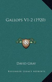 Cover image for Gallops V1-2 (1920)