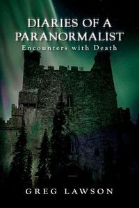 Cover image for Diaries Of A Paranormalist