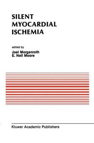 Cover image for Silent Myocardial Ischemia: Proceedings of the Symposium on New Drugs and Devices October 15-16, 1987, Philadelphia, Pennsylvania