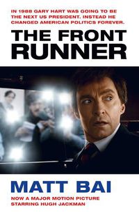 Cover image for The Front Runner (All the Truth Is Out Movie Tie-in)