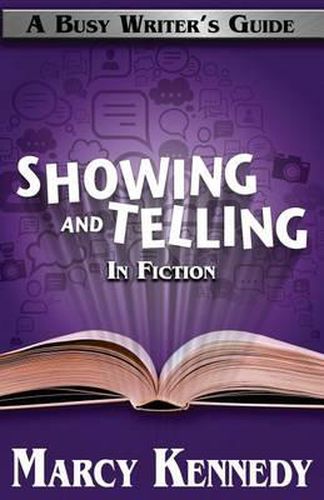 Cover image for Mastering Showing and Telling in Your Fiction