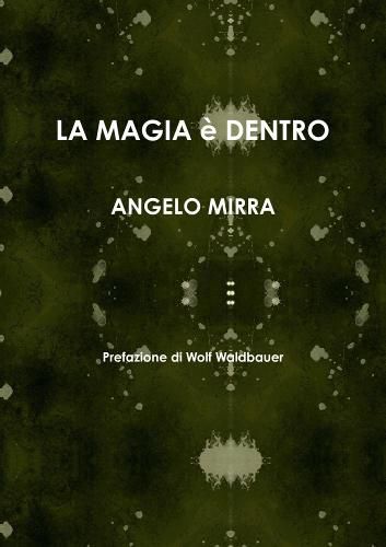 Cover image for LA MAGIA e DENTRO