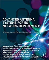 Cover image for Advanced Antenna Systems for 5G Network Deployments: Bridging the Gap Between Theory and Practice
