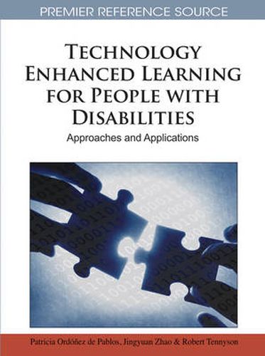 Cover image for Technology Enhanced Learning for People with Disabilities: Approaches and Applications