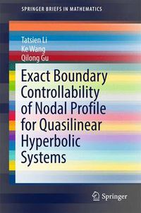 Cover image for Exact Boundary Controllability of Nodal Profile for Quasilinear Hyperbolic Systems