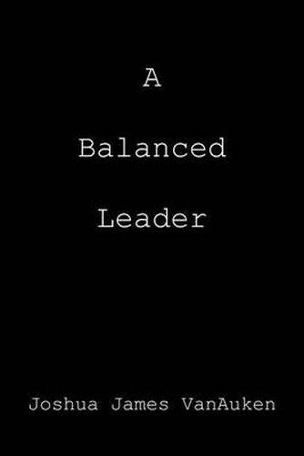 Cover image for A Balanced Leader