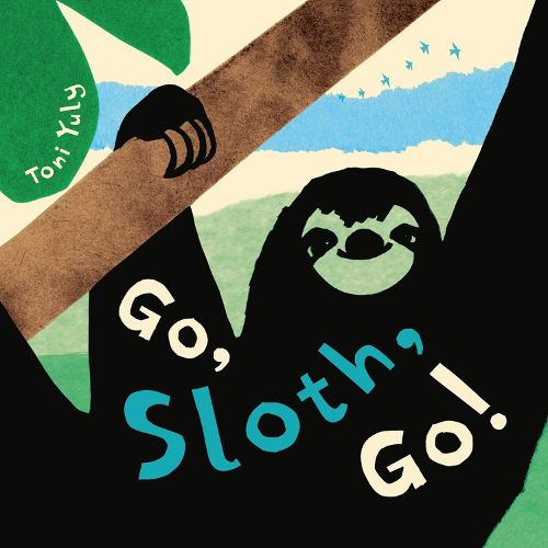 Cover image for Go, Sloth, Go!