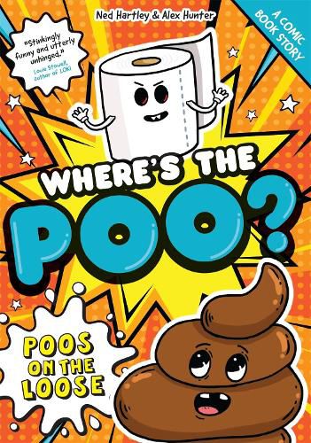 Cover image for Where's the Poo? - The Comic: Poos on the Loose
