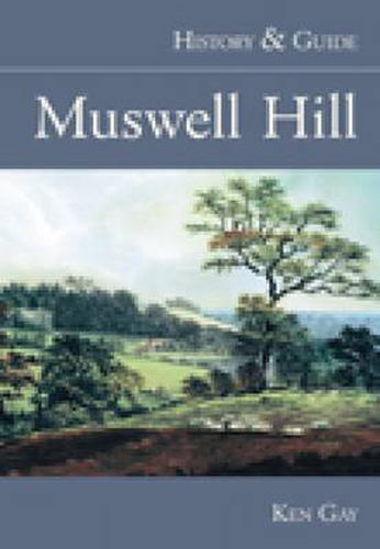 Muswell Hill: History & Guide