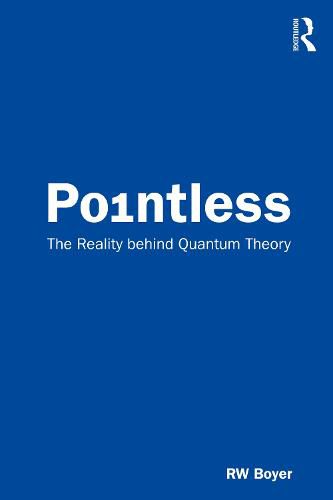 Cover image for Po1ntless: The Reality behind Quantum Theory