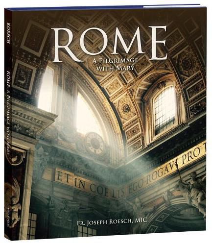 Cover image for Rome: A Pilgrimage with Mary