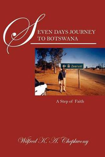 Cover image for Seven Days Journey to Botswana: A Step of Faith