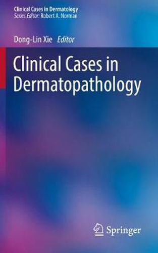 Cover image for Clinical Cases in Dermatopathology