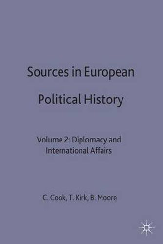 Cover image for Sources in European Political History: Volume 2: Diplomacy and International Affairs