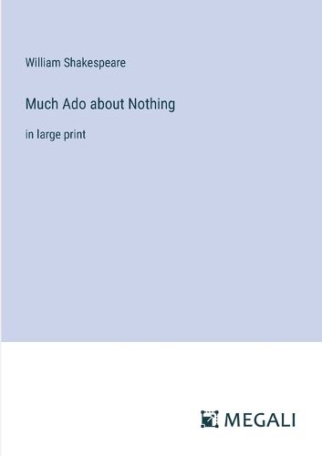 Cover image for Much Ado about Nothing