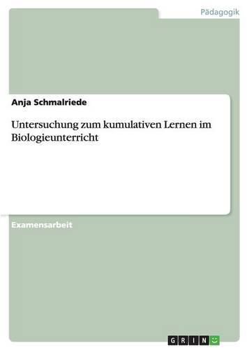 Cover image for Untersuchung zum kumulativen Lernen im Biologieunterricht