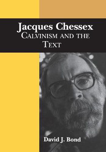 Cover image for Jacques Chessex: Calvinism and the Text