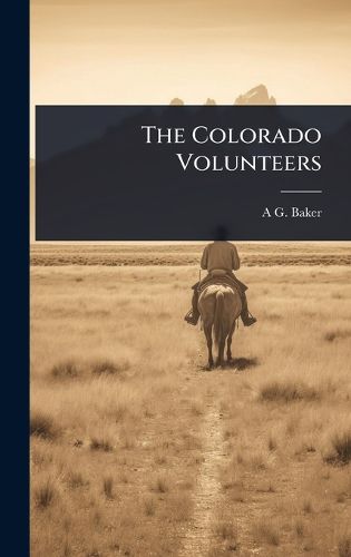 Cover image for The Colorado Volunteers